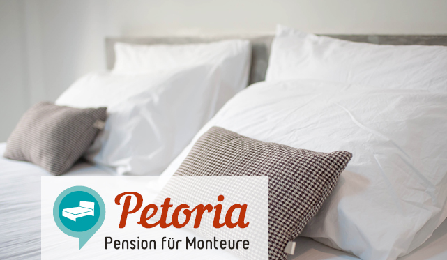 Willkommen im Petoria - der Pension für Monteure